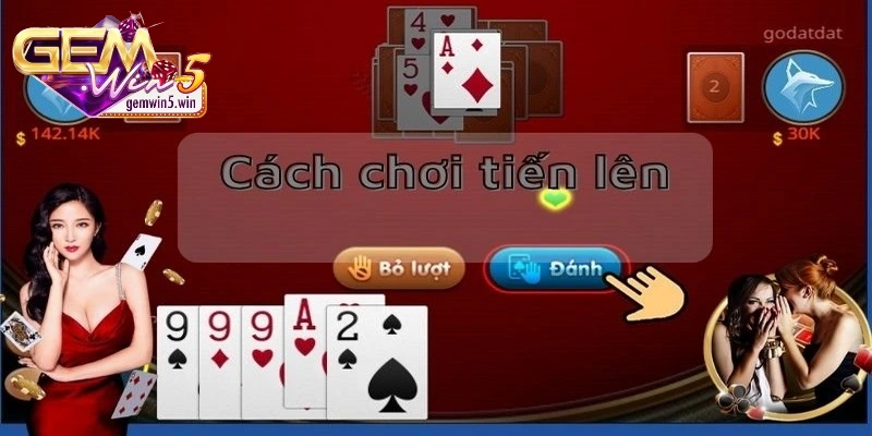 tien-len-online-cach-choi-day-du