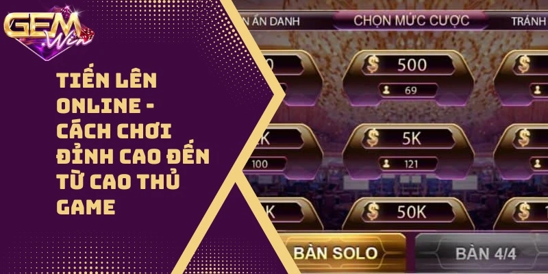 Tiến Lên Online – Cách Chơi Đỉnh Cao Đến Từ Cao Thủ Game